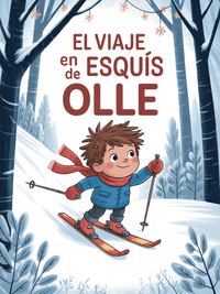 El viaje en esquís de Olle por Elsa Beskow