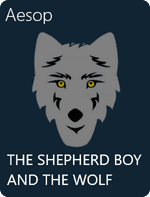 The Shepherd Boy and the Wolf by Aesop