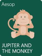 Jupiter and the Monkey by Aesop