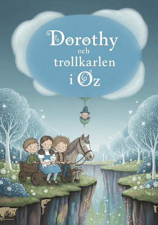Dorothy och trollkarlen i Oz av L. Frank Baum