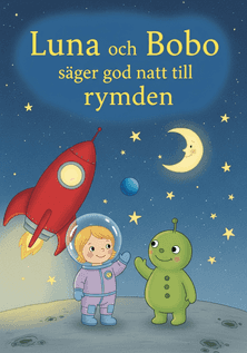 Luna och Bobo säger god natt till rymden av Sagobot