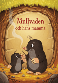 Mullvaden och hans mamma av Aisopos
